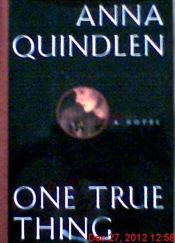 anna Quindlen/One True Thing